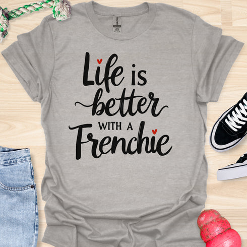 Life is better with a frenchie - V9 - Peek A Boo T-Shirt